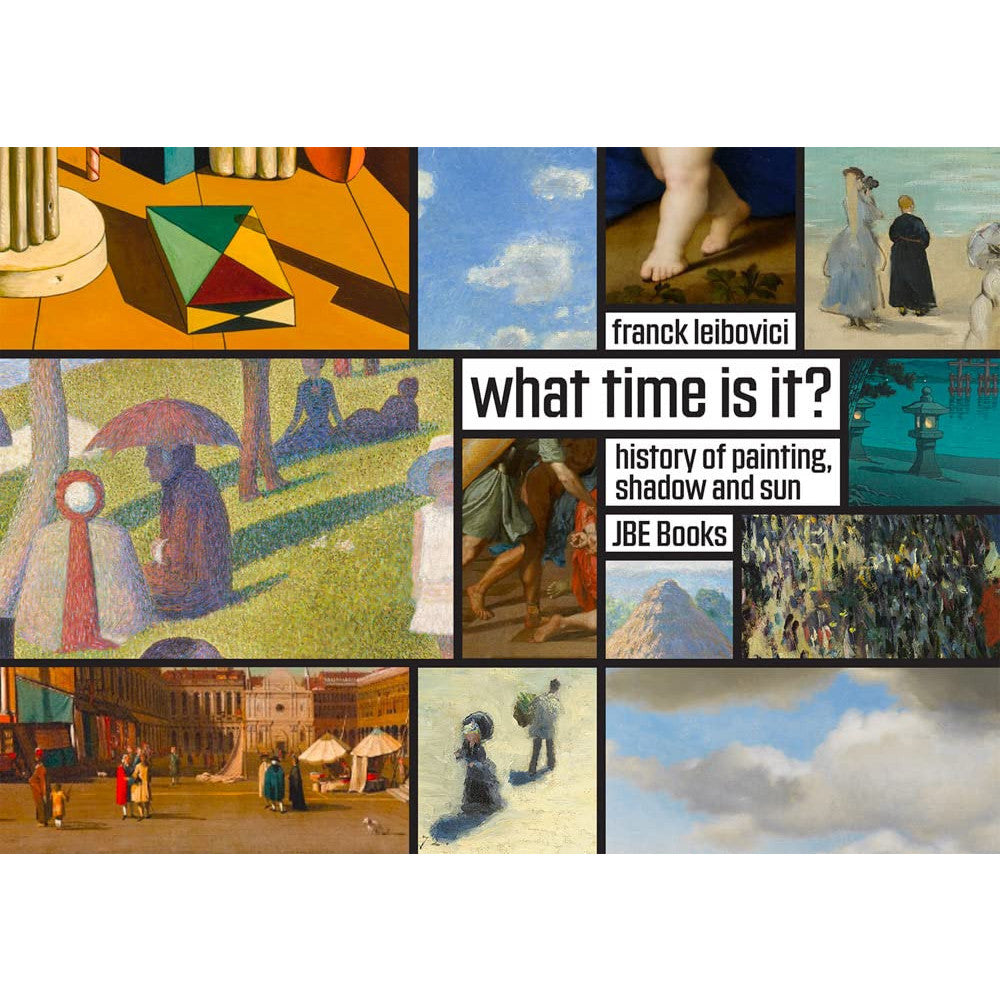 What Time Is It?: Stories about Painting, Shadows and the Sun