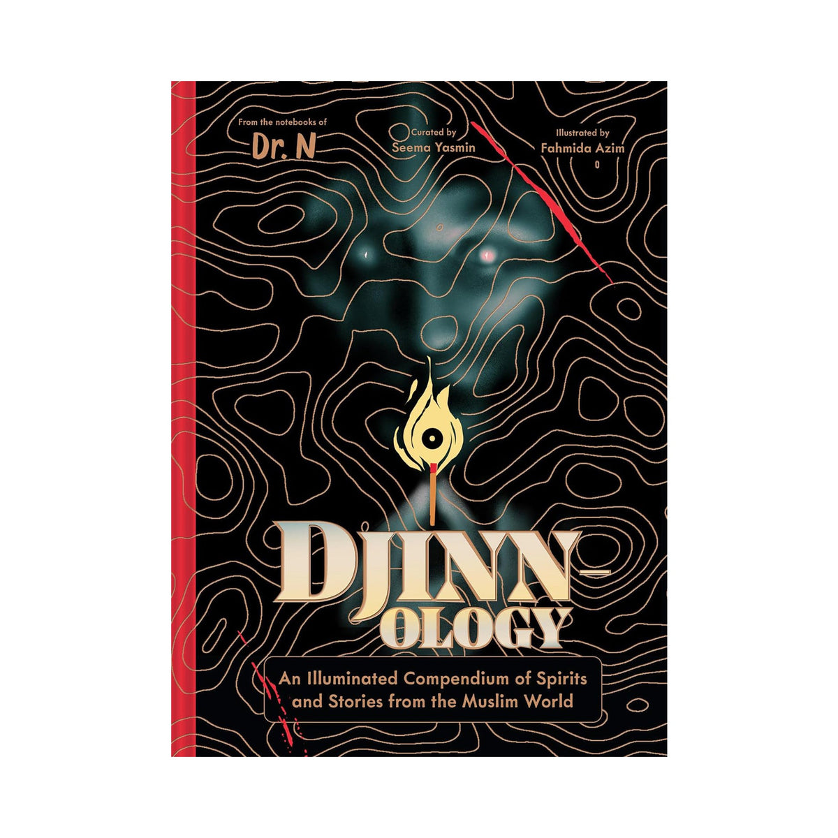 Djinnology: An Illuminated Compendium of Spirits and Stories from the Muslim World