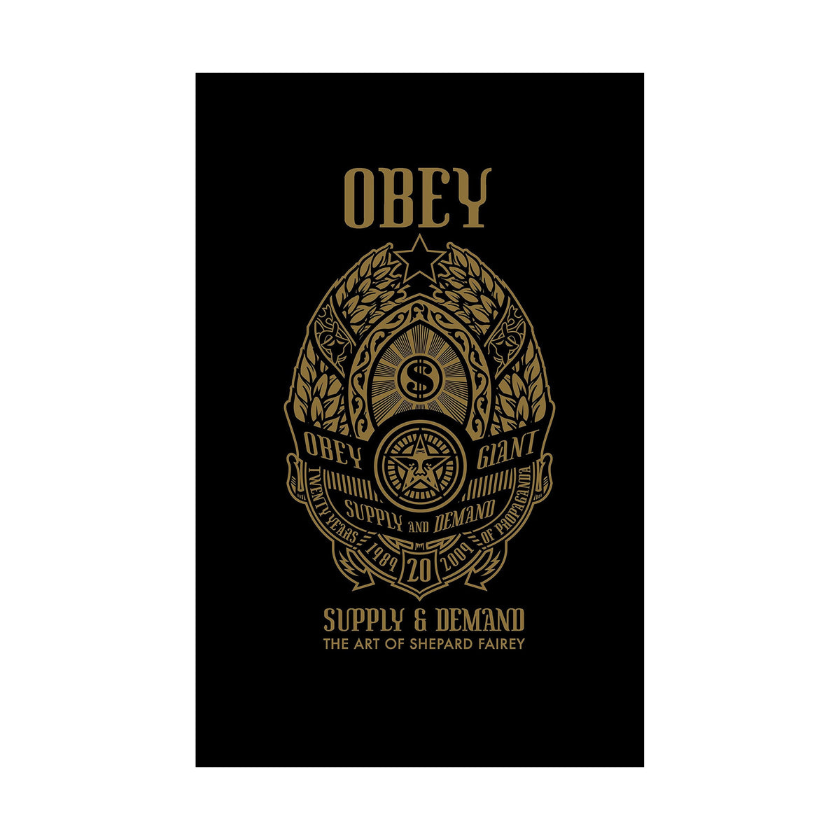 Obey: Supply And Demand, The Art of Shepard Fairy