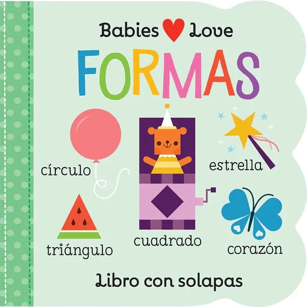 Babies Love Formas / Babies Love Shapes