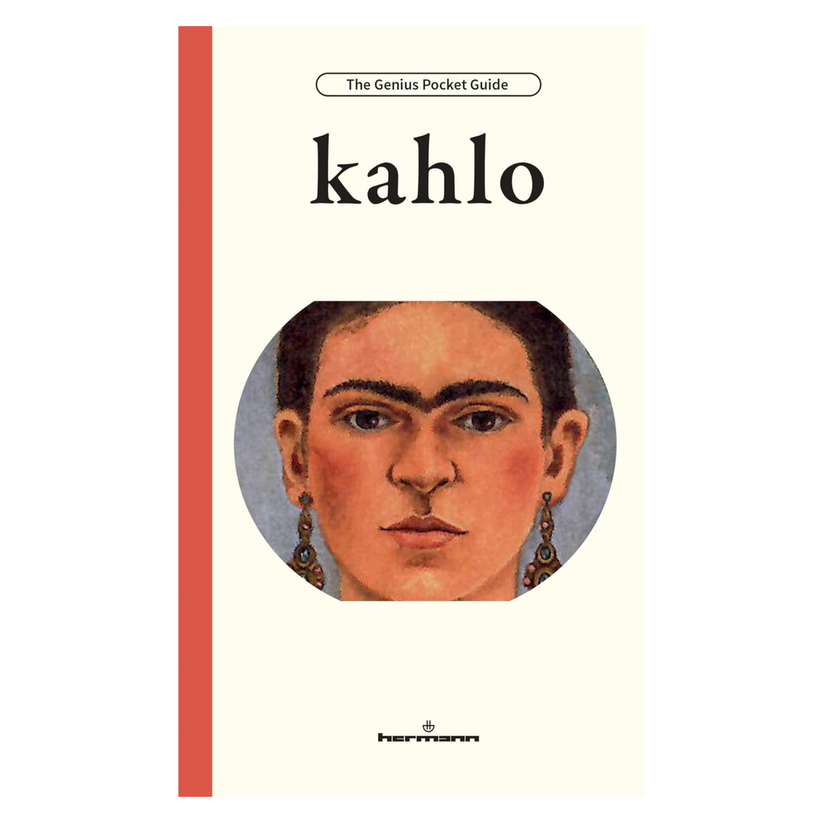 Kahlo (The Hermann Genius Pocket Guide)