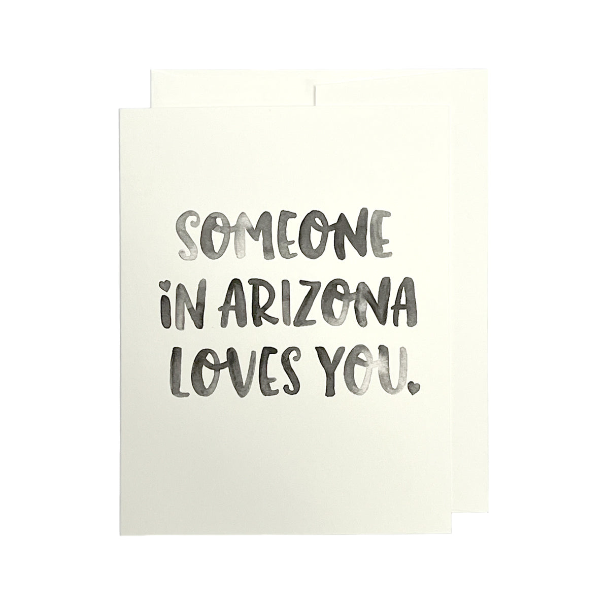 Someone in Arizona Loves You Greeting Card