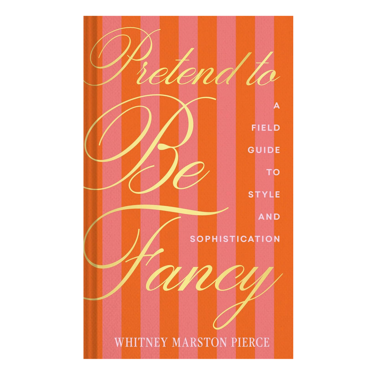 Pretend to Be Fancy