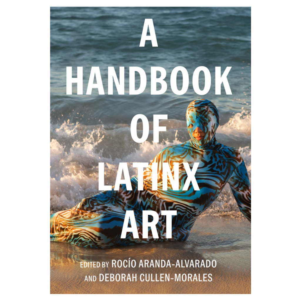A Handbook of Latinx Art