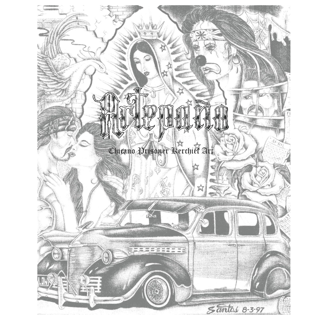 Artepaño : Art du foulard de prisonnier chicano