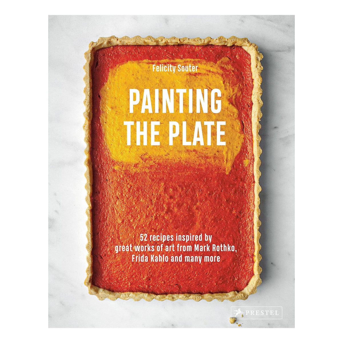 Painting the Plate: 52 Recipes Inspired by Great Works of Art from Mark Rothko, Frida Kahlo, and Many More