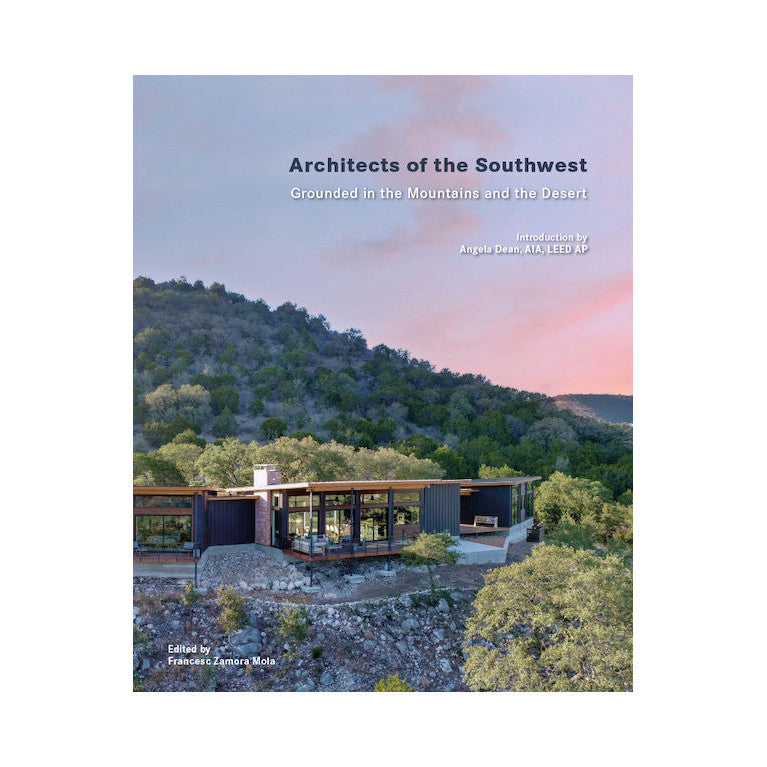 Building in the Desert: Architects of the Southwest