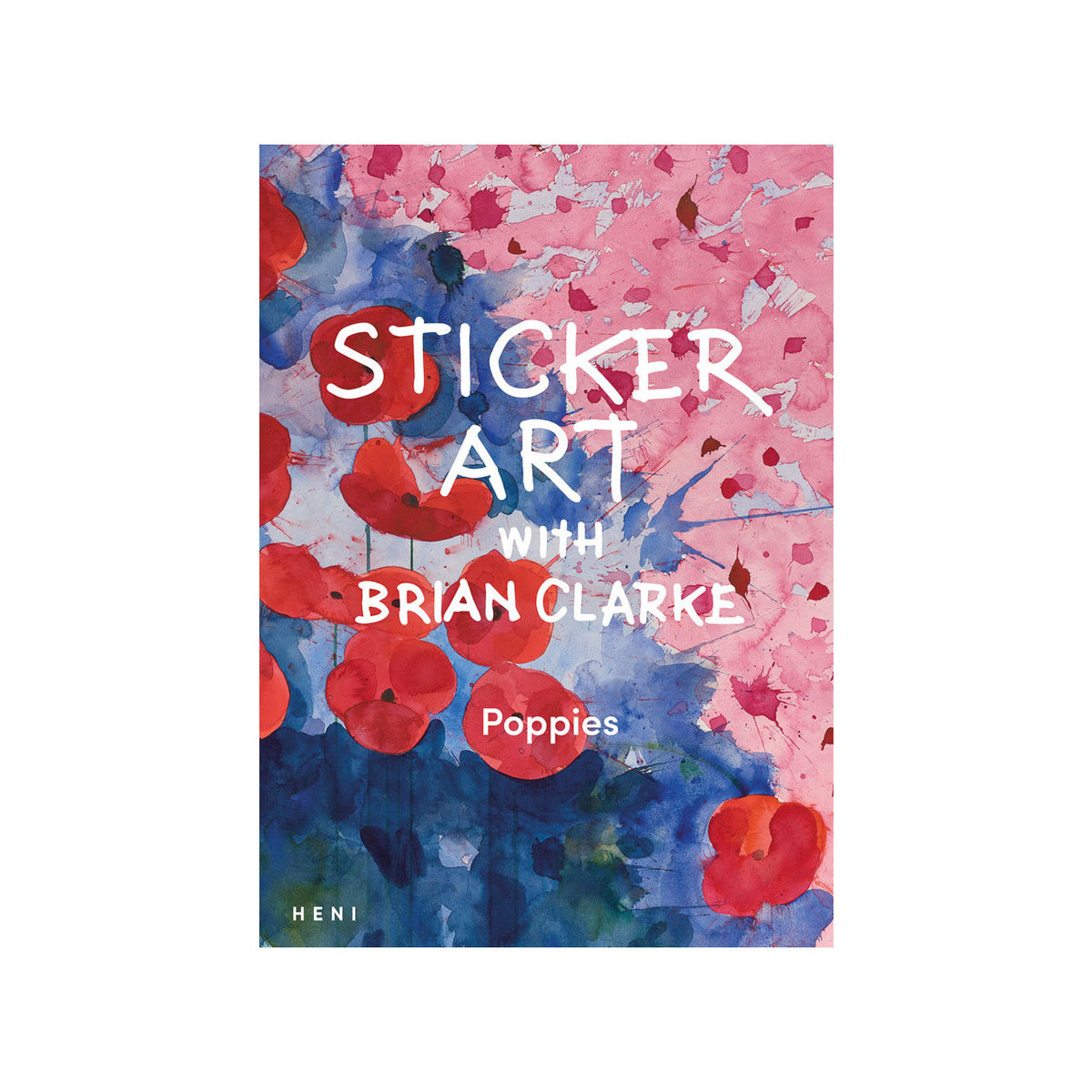 Sticker Art with Brian Clarke: Poppies