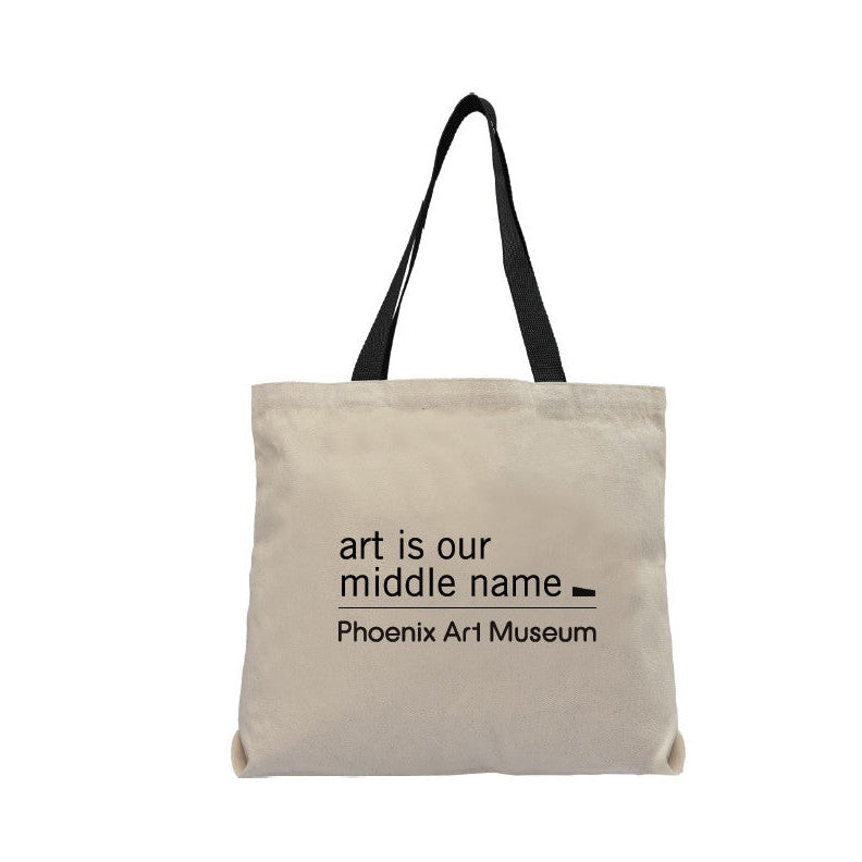 PhxArt Art is our Middle Name Cotton Tote