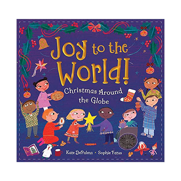 Joy to the World: Christmas Around the Globe